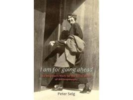 Livro i am for going ahead de peter selg (inglês)