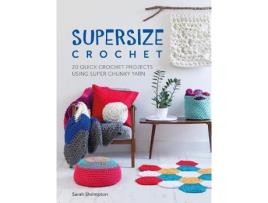 Livro supersize crochet de sarah shrimpton (inglês)