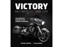Livro victory motorcycles 1998-2017 de michael dapper,lee klancher (inglês)