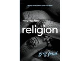 Livro resurrecting religion de greg paul (inglês)