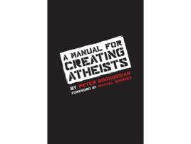 Livro manual for creating atheists de peter boghossian (inglês)