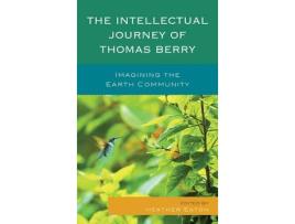 Livro The Intellectual Journey of Thomas Berry (Inglês)