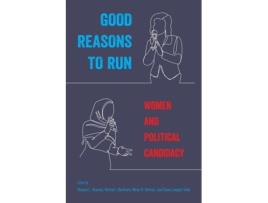 Livro good reasons to run de edited by shauna l shames , edited by rachel i bernhard , edited by mirya r holman , edited by dawn langan teele (inglês)