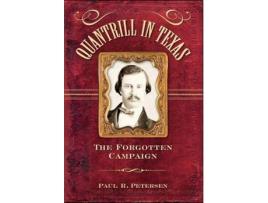 Livro quantrill in texas de paul r. petersen (inglês)