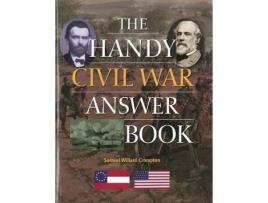 Livro the handy civil war answer book de samuel willard crompton (inglês)