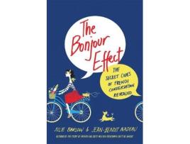 Livro the bonjour effect de julie barlow,jean-benoit nadeau (inglês)