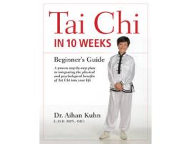 Livro tai chi in 10 weeks de aihan kuhn (inglês)