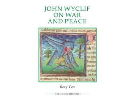 Livro john wyclif on war and peace de rory cox (inglês)