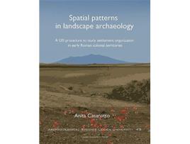 Livro spatial patterns in landscape archaeology de anita casarotto (inglês)