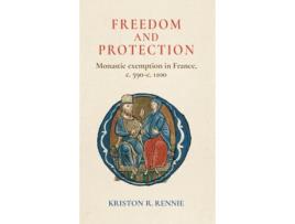 Livro freedom and protection de kriston r. (associate professor in medieval history) rennie (inglês)