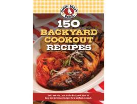 Livro 150 backyard cookout recipes de gooseberry patch (inglês)