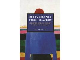 Livro deliverance from slavery: attempting a biblical theology in the service of liberation de dick boer (inglês)