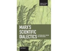 Livro marx's scientific dialectics: a methodological treatise for a new century de edited by paul paolucci (inglês)