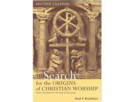 Livro search for the origins of christian worship de paul f. bradshaw (inglês)