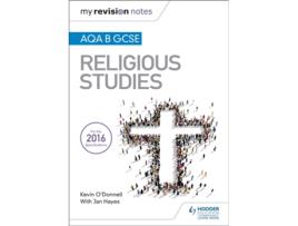 Livro my revision notes aqa b gcse religious studies de kevin o'donnell,jan hayes (inglês)