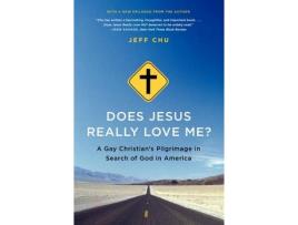 Livro does jesus really love me? de jeff chu (inglês)