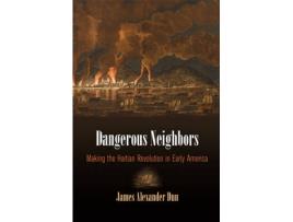 Livro dangerous neighbors de james alexander dun (inglês)