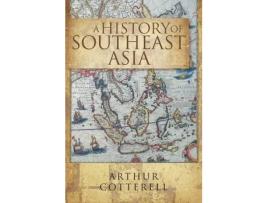 Livro a history of south east asia, de arthur cotterell (inglês)