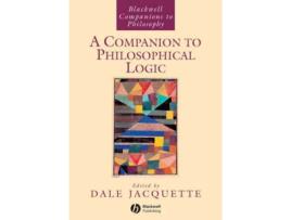 Livro a companion to philosophical logic (blackwell comp anions to philosophy) de d jacquette (inglês)