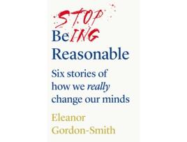 Livro stop being reasonable de eleanor gordon-smith (inglês)