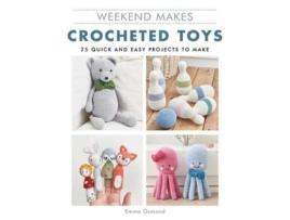 Livro weekend makes: crocheted toys de emma osmond (inglês)