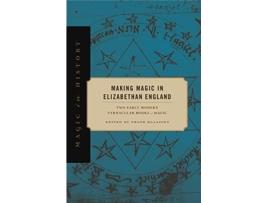 Livro making magic in elizabethan england de edited by frank klaassen (inglês)