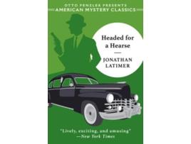 Livro headed for a hearse de jonathan latimer (inglês)