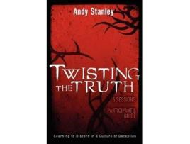 Livro twisting the truth bible study participant's guide de andy stanley (inglês)