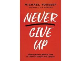 Livro never give up de michael youssef (inglês)