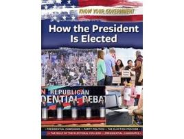 Livro how the president is elected de justine rubinstein (inglês)