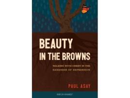 Livro beauty in the browns de paul asay (inglês)