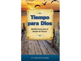 Livro tiempo para dios de rev eduardo gonzalez (inglês)