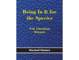 Livro being in it for the species de masters marshall (inglês)