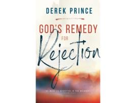 Livro god's remedy for rejection (enlarged/expanded) de prince derek prince (inglês)