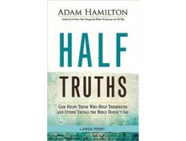 Livro half truths [large print] de adam hamilton (inglês)