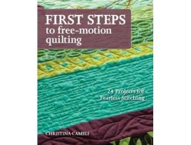 Livro first steps to free-motion quilting de christina cameli (inglês)