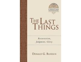 Livro the last things de donald g bloesch (inglês)