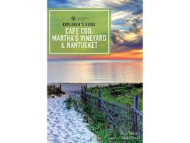 Livro explorer's guide cape cod, martha's vineyard & nantucket de kim grant (inglês)