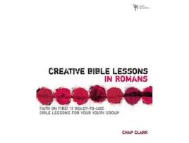 Livro creative bible lessons in romans de chap clark (inglês)