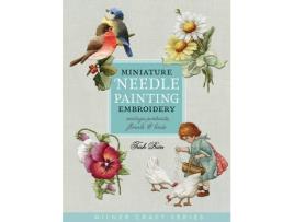 Livro miniature needle painting embroidery de trish burr (inglês)