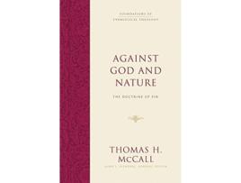 Livro against god and nature de thomas h. mccall (inglês)