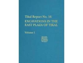 Livro excavations in the east plaza of tikal, volumes i and ii de christopher jones (inglês)