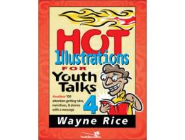 Livro hot illustrations for youth talks 4 de wayne rice (inglês)