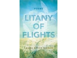 Livro litany of flights de laura reece hogan (inglês)