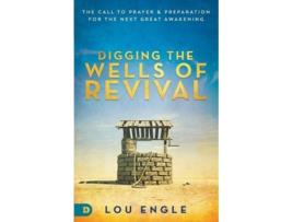 Livro digging the wells of revival de lou engle (inglês)