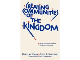 Livro creating communities of the kingdom de david w. shenk,ervin r. stutzman (inglês)