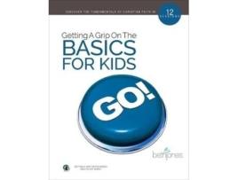 Livro getting a grip on the basics for kids de beth jones (inglês)