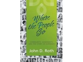 Livro where the people go de roth john d roth (inglês)