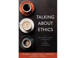 Livro talking about ethics de michael jones,mark farnham,david saxon (inglês)