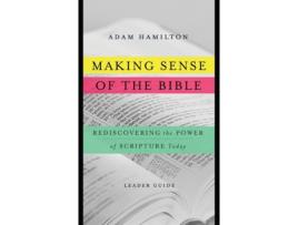 Livro making sense of the bible de hamilton adam hamilton,gee martha bettis gee (inglês)